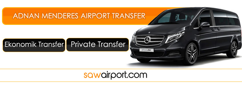 İzmir Adnan Menderes Airport Vip Transfer