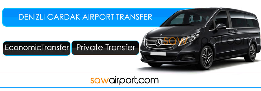 Denizli Cardak Airport Vip Transfer