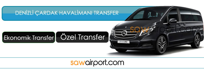 Denizli Çardak Havalimanı Vip Transfer Hizmeti