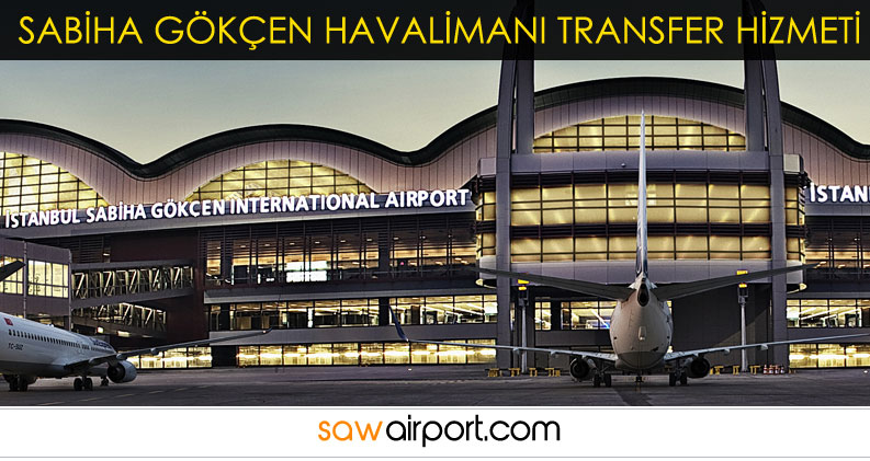 Sabiha Gökçen Havalimanı Transfer