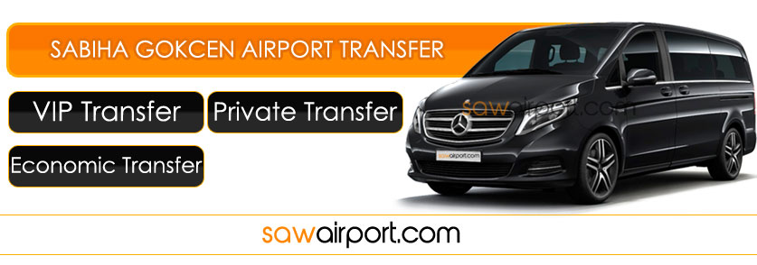 Sabiha Gokcen Airport Vip Transfer